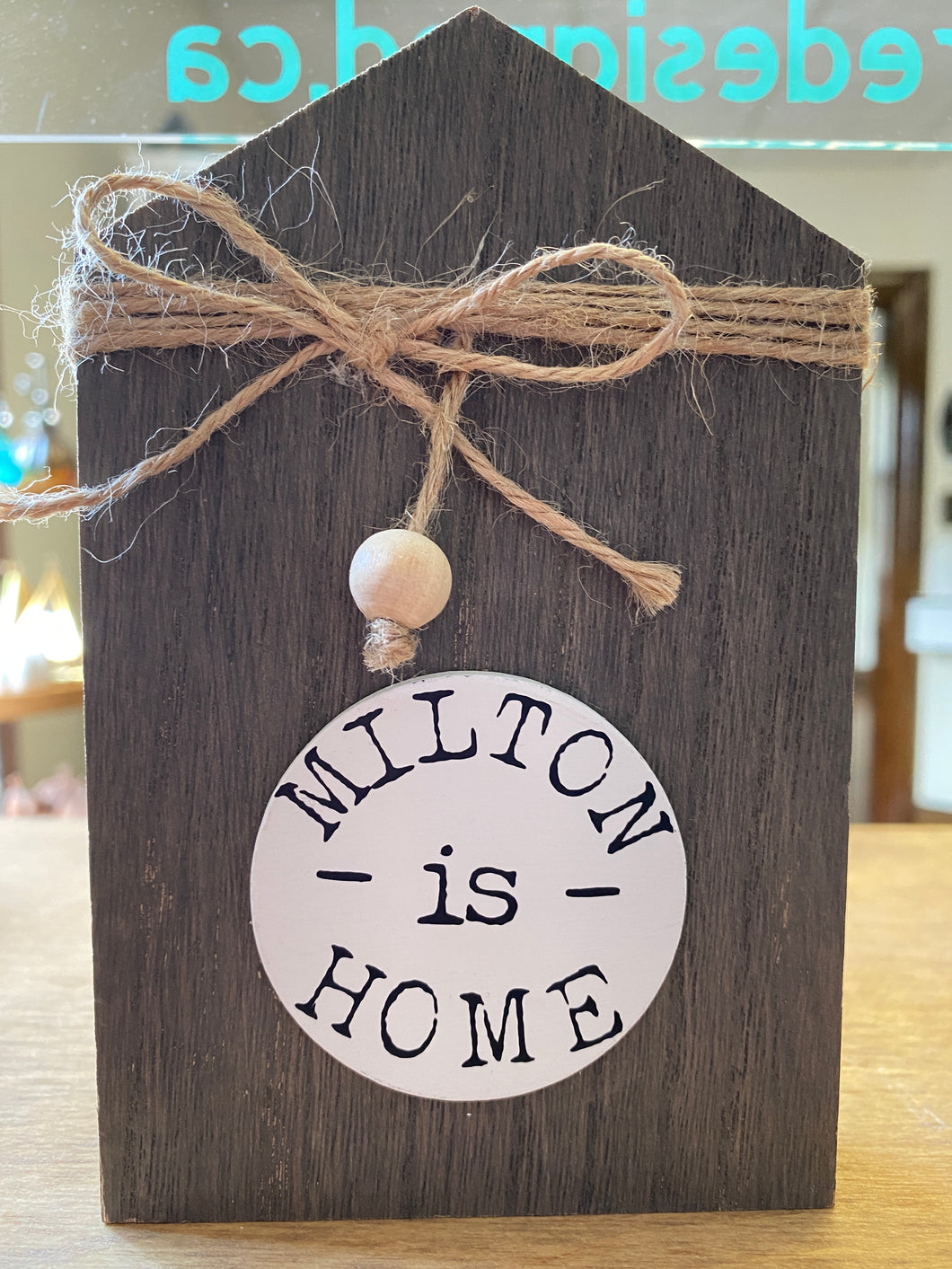 Milton is Home wood decor
