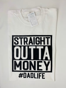 Father's Day: Straight Out Of Money