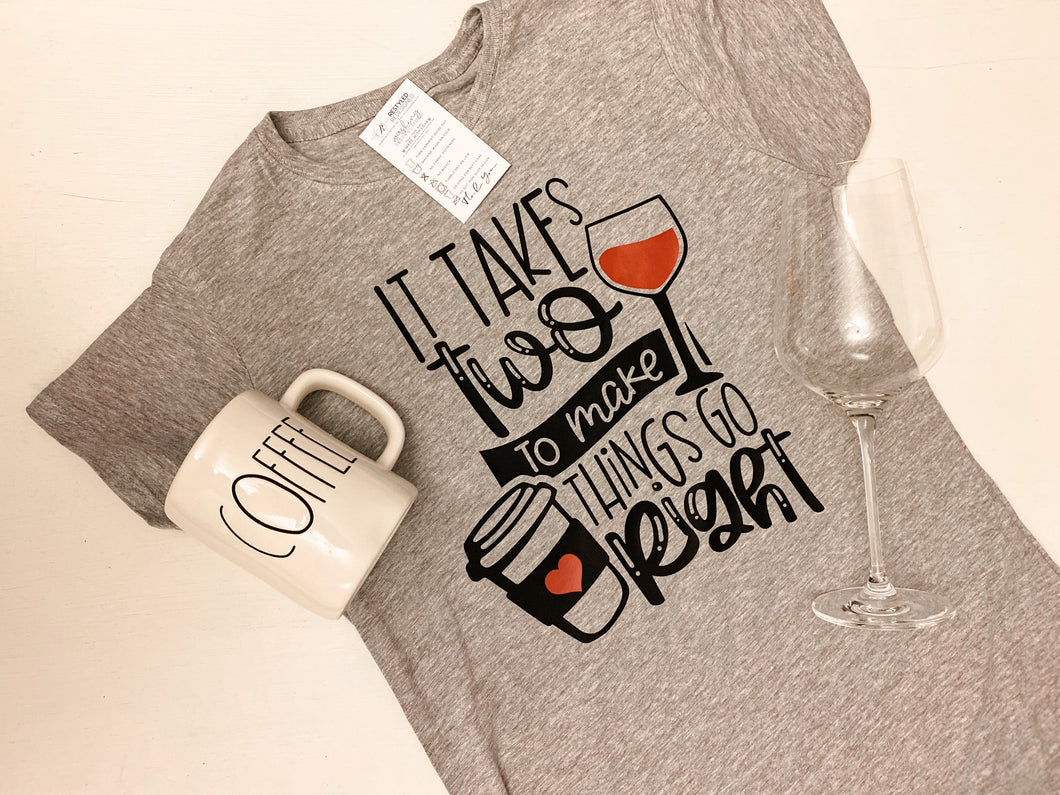 coffee wine tee. it takes two